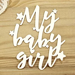Украшение из чипборда "My baby girl" (Просто небо)